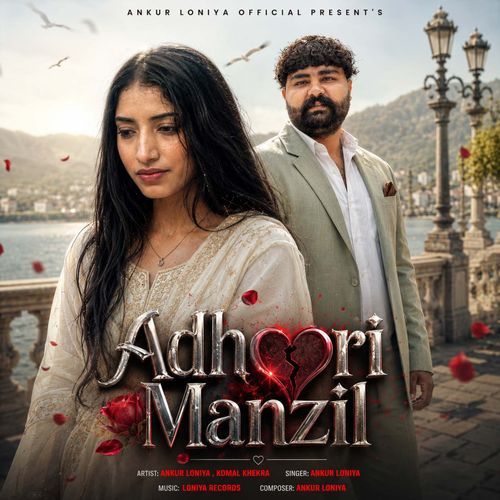 Adhoori Manzil (Feat. Komal Khekra)