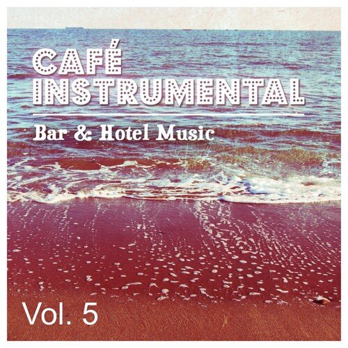 Bar & Hotel Music, Vol. 5