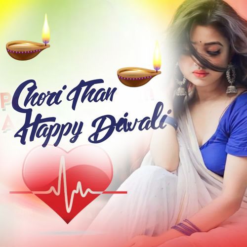 Chori Than Happy Diwali