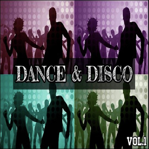 Dance & Disco Vol. 1