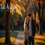 Dil Ki Baat Dil Jane