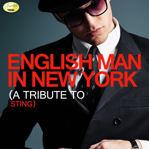 Englishman in New York - A Tribute to Sting