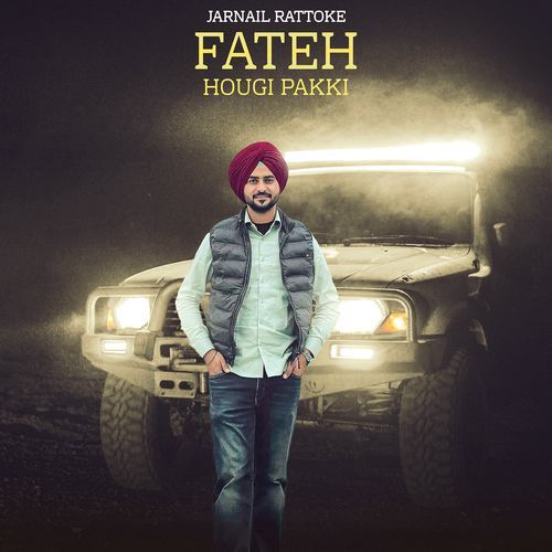 Fateh Hougi Pakki