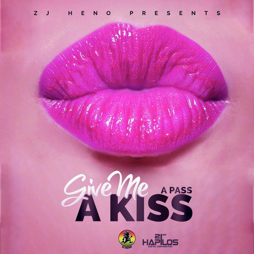 Give Me a Kiss - Single