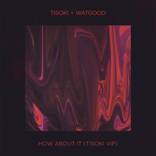 How About It (Tisoki VIP)