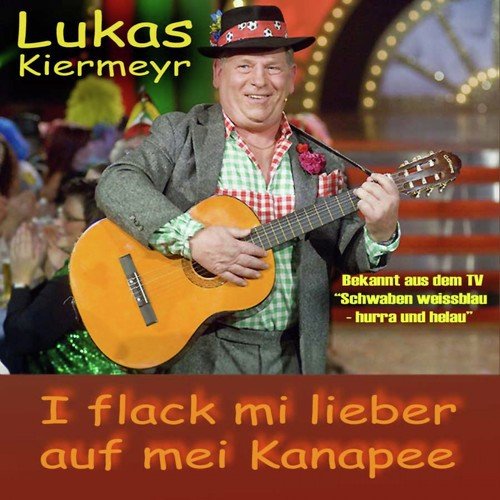 I Flack Mi Lieber Auf Mei Kanapee - 2