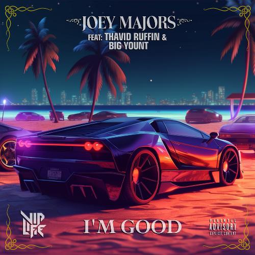 I'm Good (feat. Thavid Ruffin & Big Yount)_poster_image