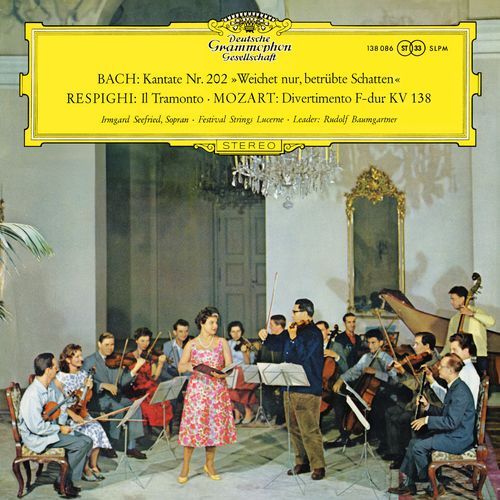 J.S. Bach: Cantata BWV 202; Respighi: Il tramonto; Mozart: Divertimento K. 138, Così fan tutte (arias)