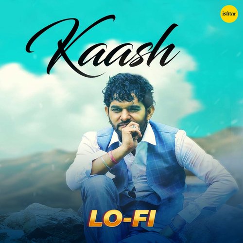 Kaash (Lo Fi)