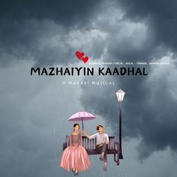 Mazhaiyin Kaadhal-FhlSdCx6RkA