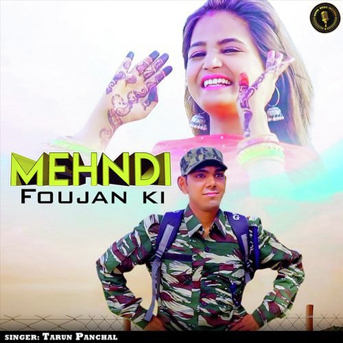Mehndi Foujan Ki