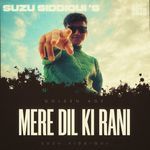 MERE DIL KI RANI