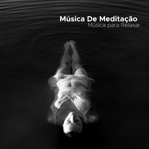 Musica De Meditação - Musica para Relaxar_poster_image