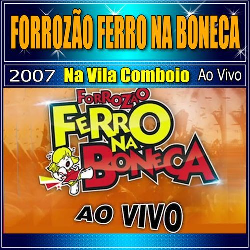 Na Vila Comboio 2007 (Ao Vivo)