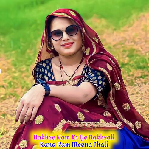 Nakhro Kam Kr Ye Nakhrali cover art