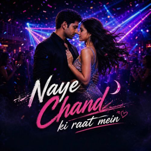 Naye Chand Ki Raat Mein