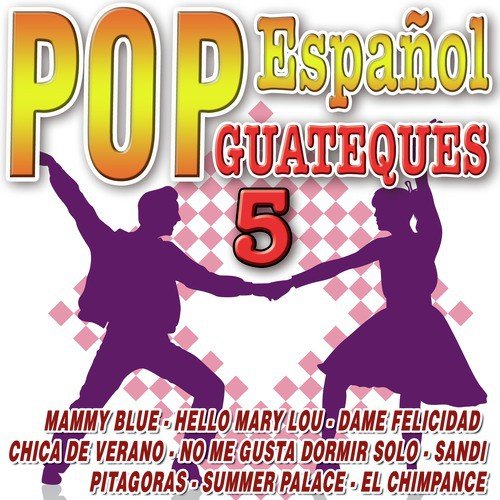 Pop Español - Especial Guateques 5