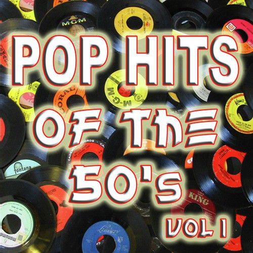 Pop Hits Of The 50's, Vol. 1