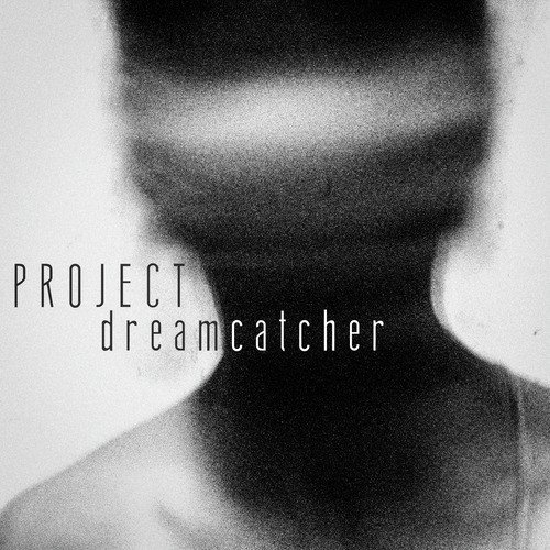Project Dreamcatcher