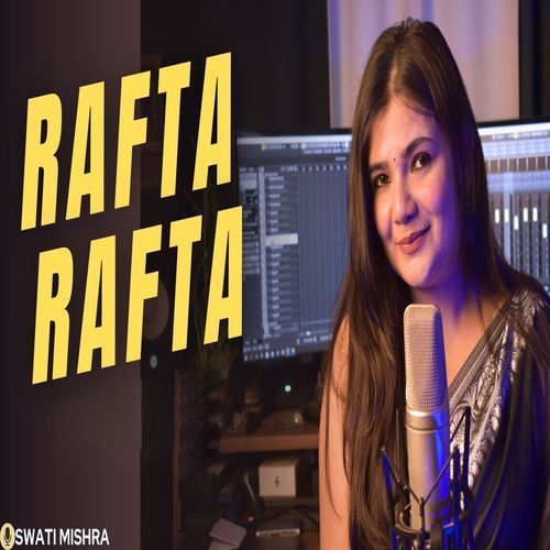 Rafta Rafta