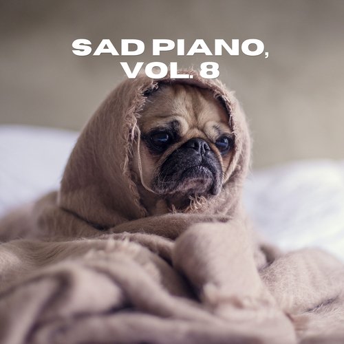 Sad Piano, Vol. 8