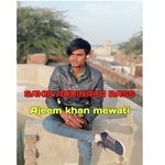 SAKIR AADINAKA BASS (Mewati)