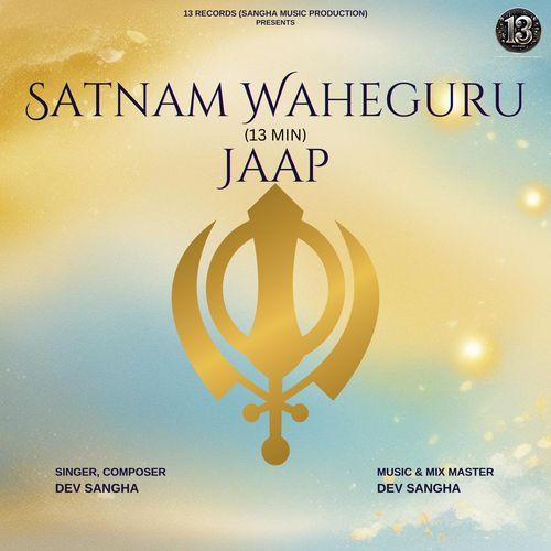 Satnam Waheguru Jaap (13 Min)