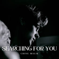 Searching For You-CFlaZC5fRXc