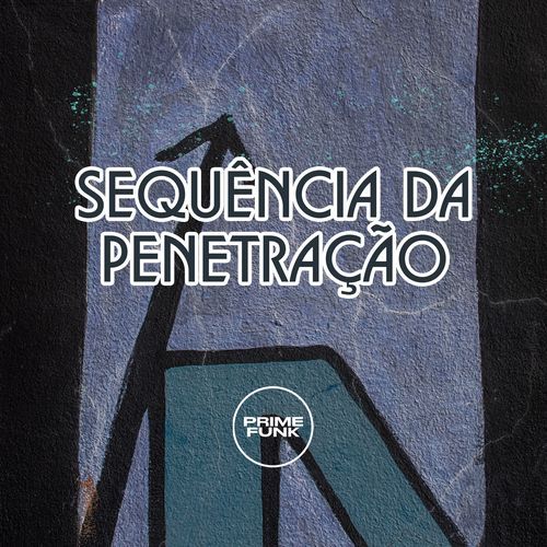 Sequência Da Penetração cover art