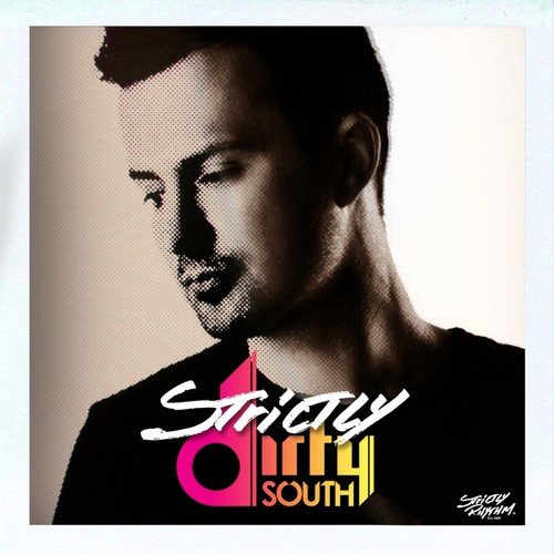 Strictly Dirty South [Deluxe DJ Edition]