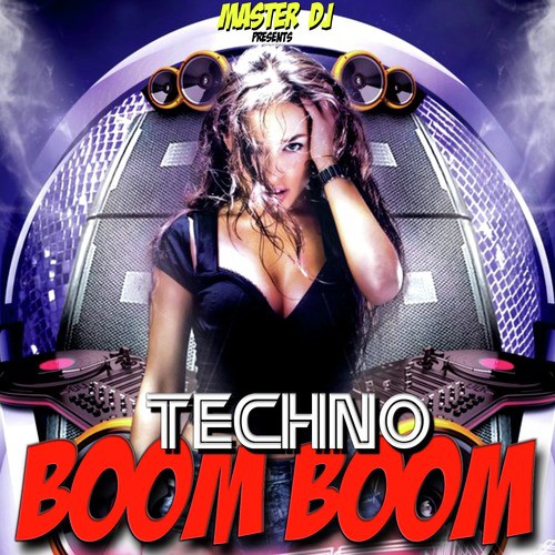 Techno Boom Boom