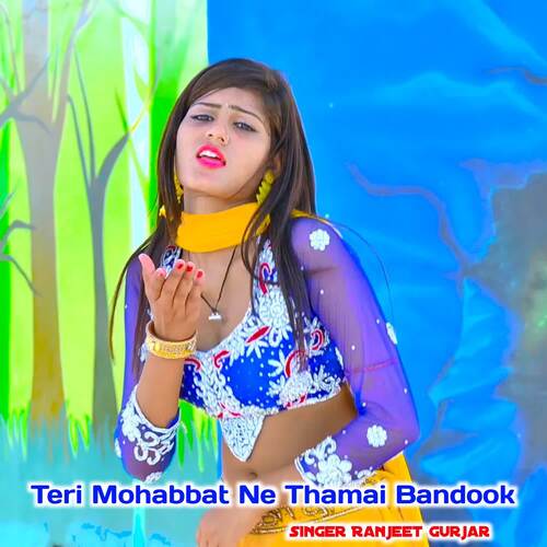 Teri Mohabbat Ne Thamai Bandook