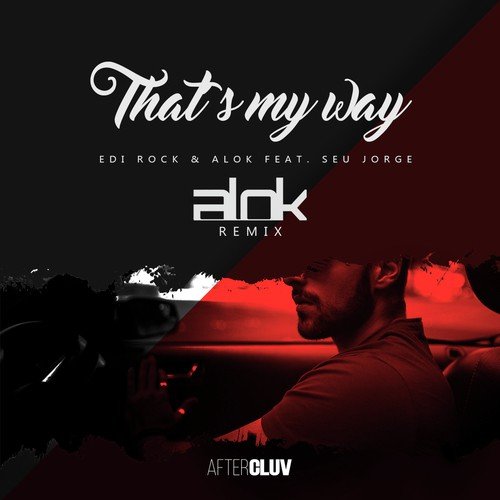 That's My Way (Alok Remix)