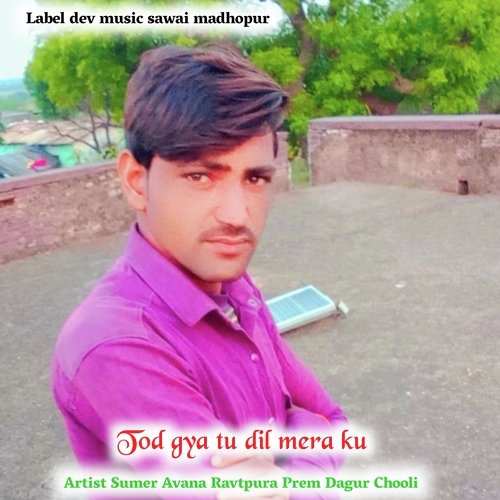 Tod gya tu dil mera ku (Hindi)