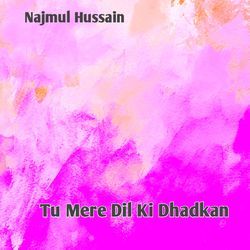 Tu Mere Dil Ki Dhadkan