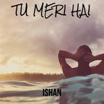 Tu Meri Hai