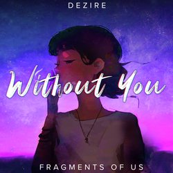 Without You-IwUCCCJkU2Y