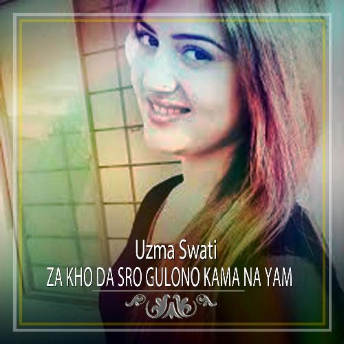 Za Kho da Sro Gulono Kama Na Yam