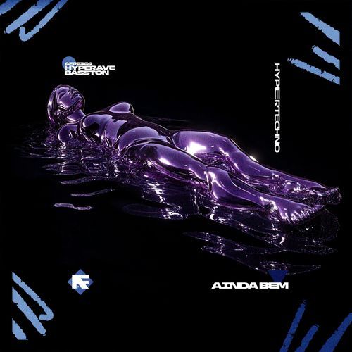 AINDA BEM (HYPERTECHNO)
