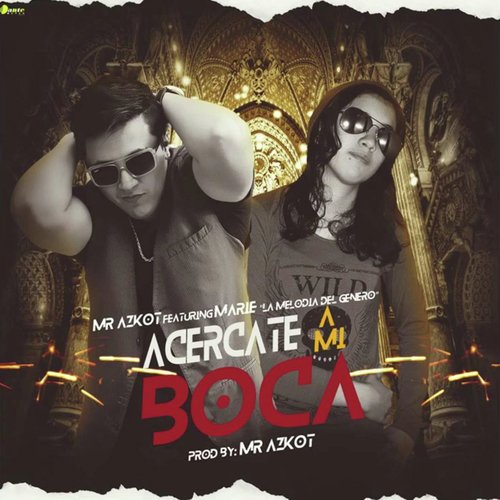 Acércate a Mi Boca