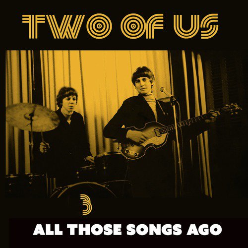 All Those Songs Ago 3