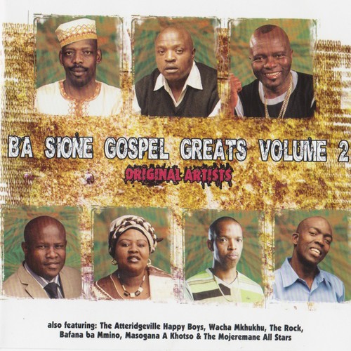 Joko Ya Hao E Bobebe - Song Download From Ba Sione Gospel Greats, Vol 