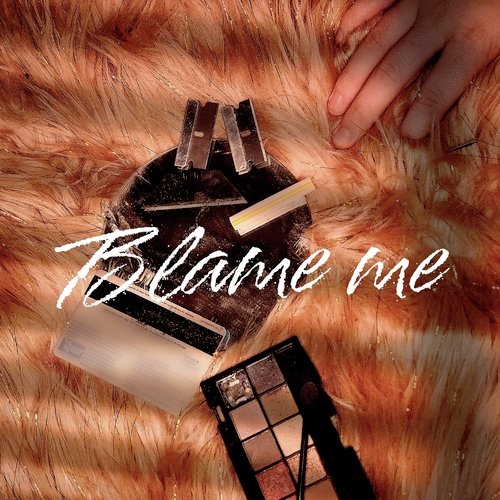 Blame Me cover art