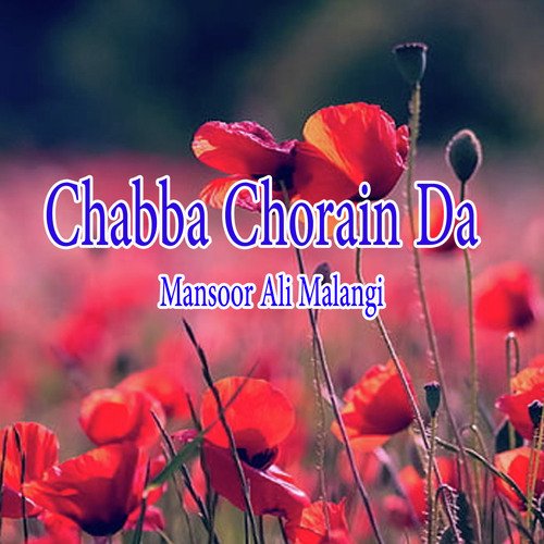 Chabba Chorain Da