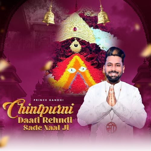 Chintpurni Daati Rehndi Sade Naal Ji
