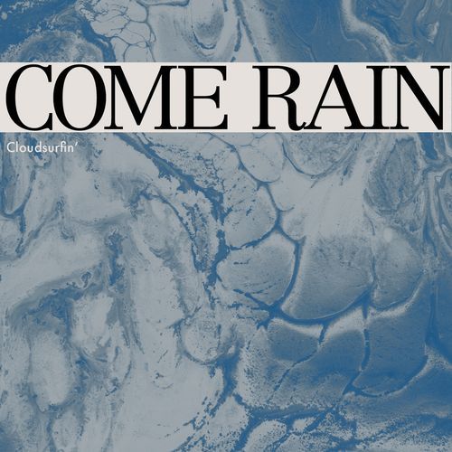 Come Rain