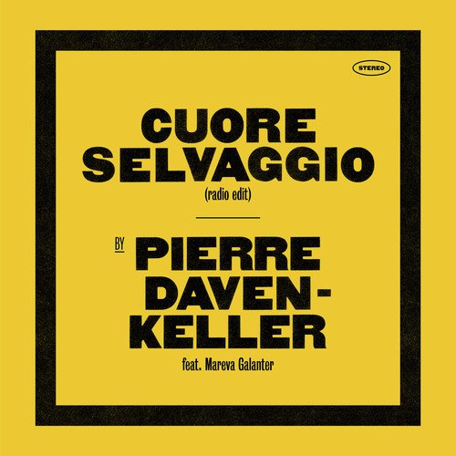 Cuore selvaggio (Radio Edit)