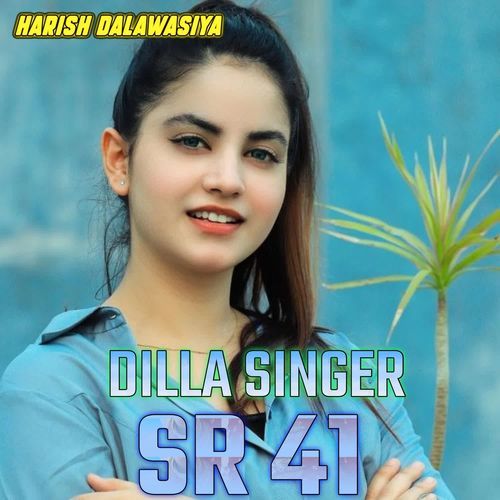 DILLA SINGER SR 41