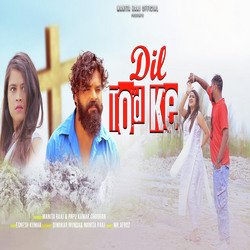 Dil Tod Ke-QAVaSARhQwo