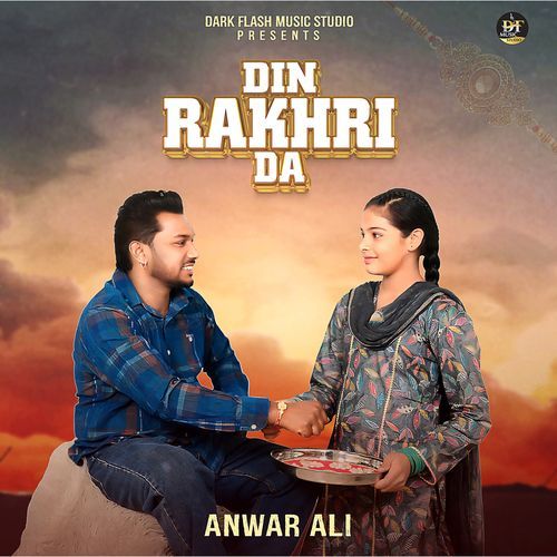 Din Rakhri Da - Anwar Ali